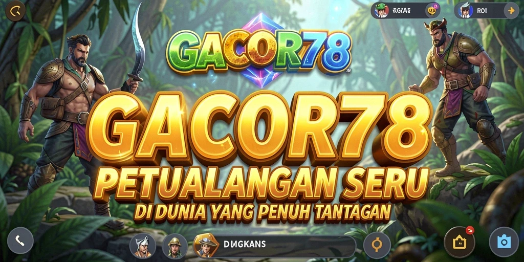 Tampilan gameplay menarik dari GACOR78 yang penuh aksi.